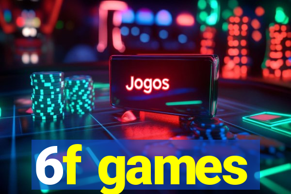 6f games